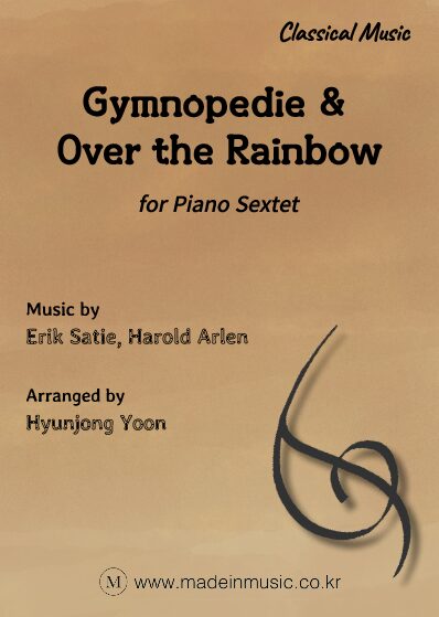 Gymnopedie & Over the Rainbow